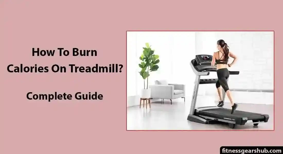 2 Hours On a Treadmill Burns How Many Calories