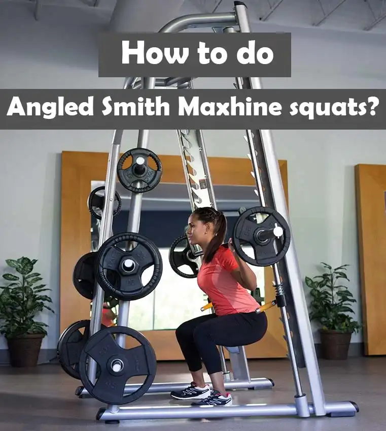 How to do angled smith machine squats?